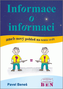 Informace o informaci aneb nový pohled na tento svět 