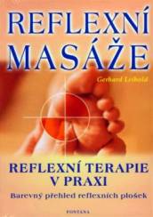 Reflexní masáže - Reflexní terapie v praxi 