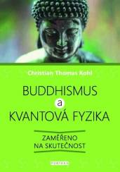 Buddhismus a kvantová fyzika