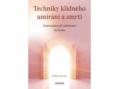 Techniky klidného umírání a smrti