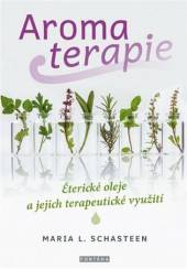 Aromaterapie - Éterické oleje a jejich terapeutické využití