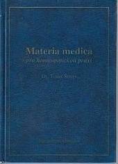 Materia medica pro homeopatickou praxi