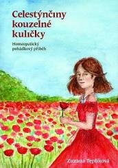 Celestýnčiny kouzelné kuličky – homeopatický pohádkový příběh